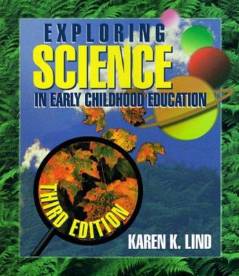 Exploring science in early childhood : a developmental approach