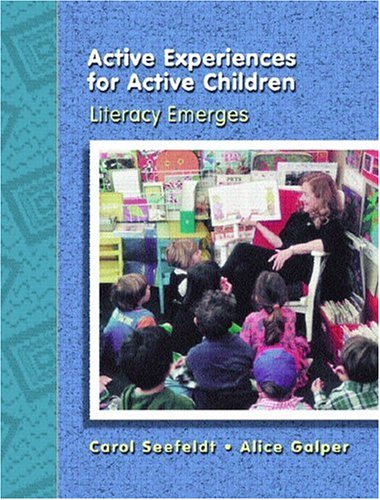 Active experiences for active children : literacy emerges