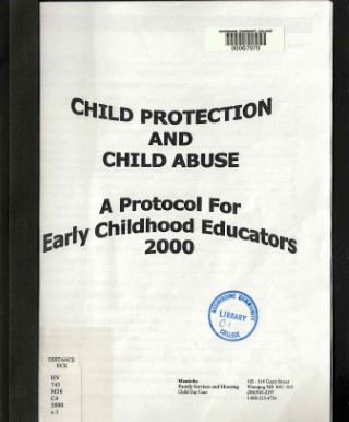 Child protection and child abuse : a protocol for early childhood educators.