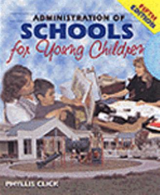 Administration of schools for young children