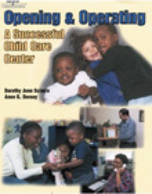 Opening and operating a successful child care center