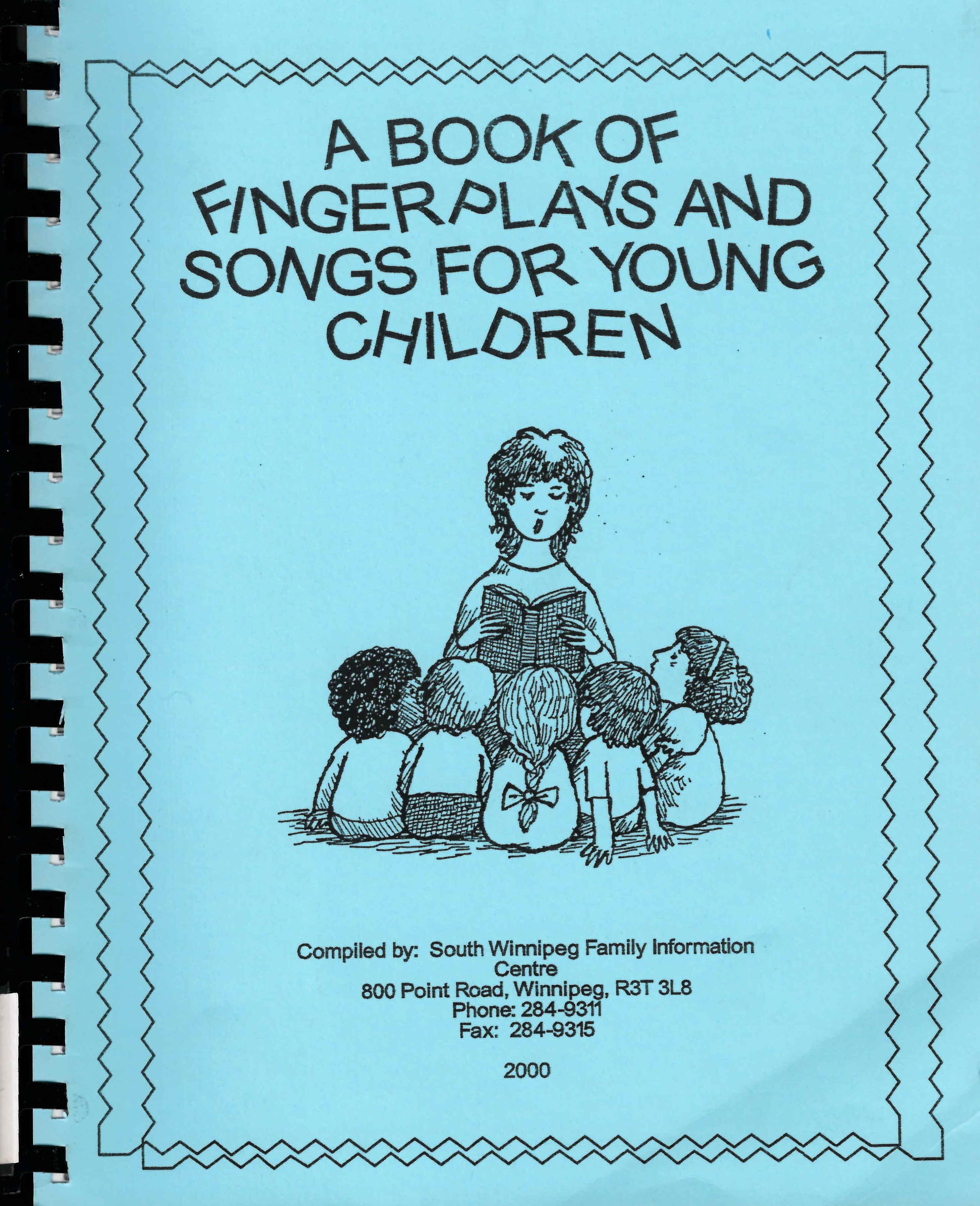 A Book of fingerplays and songs for young children