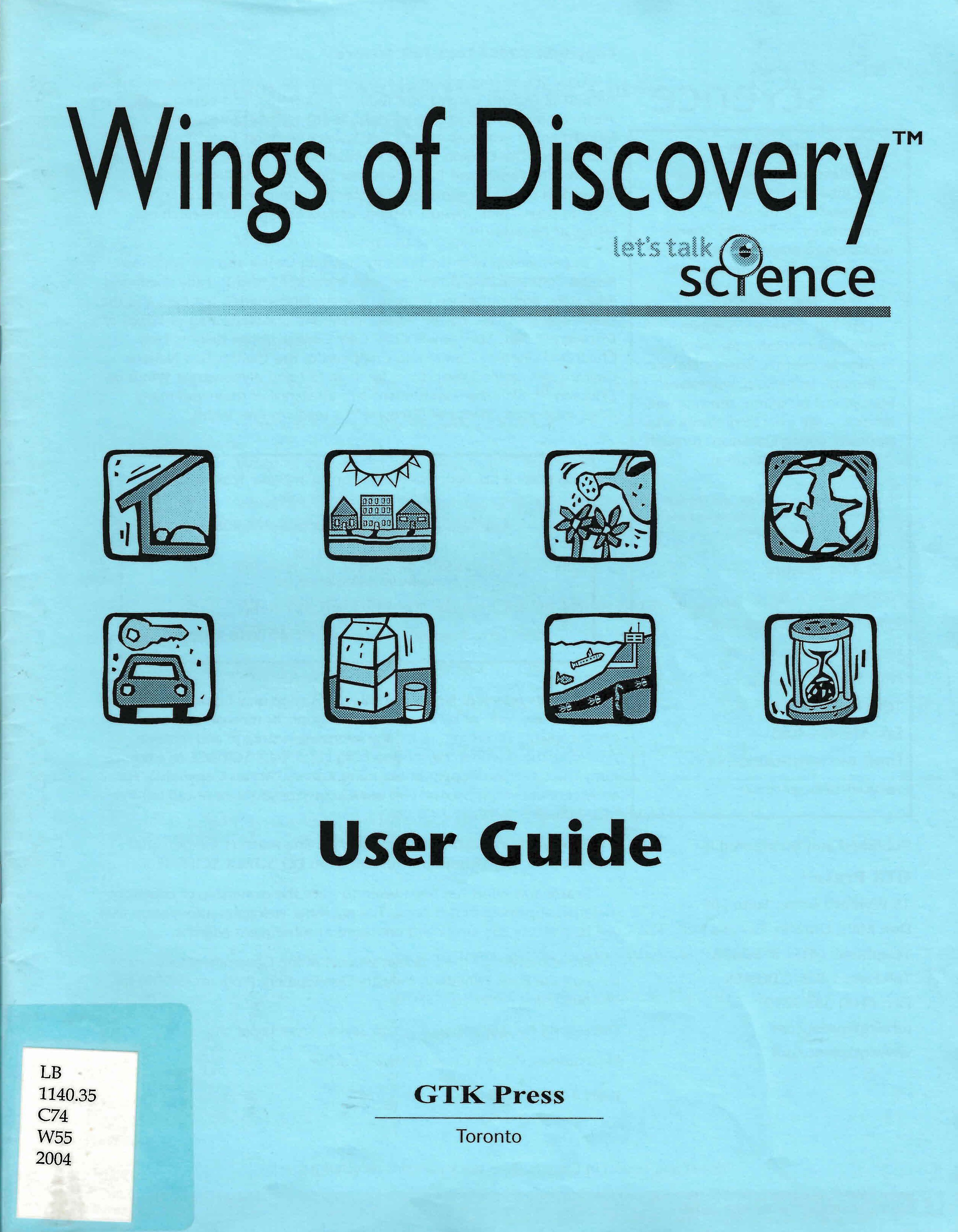 User guide for wings of discovery : let's talk science