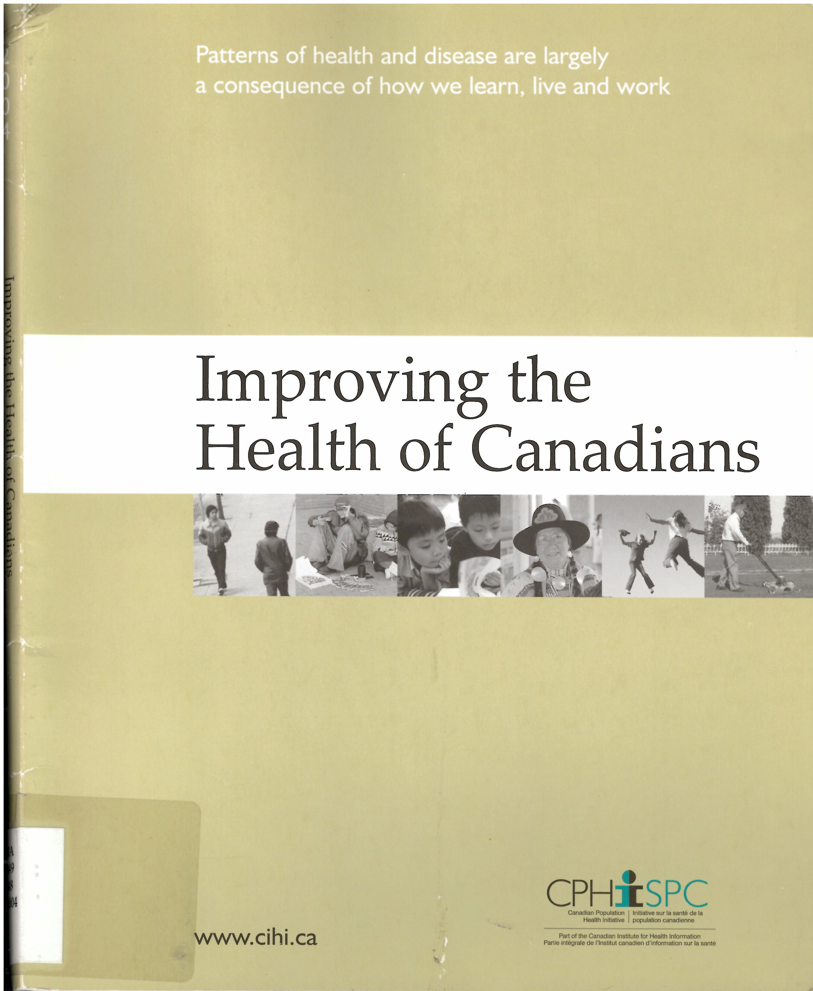 Improving the health of Canadians.