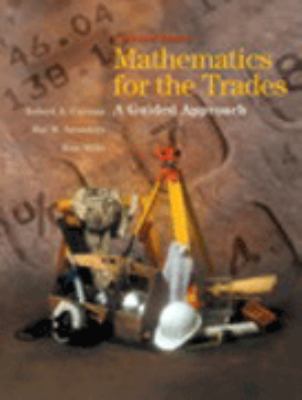 Mathematics for the trades : a guided approach