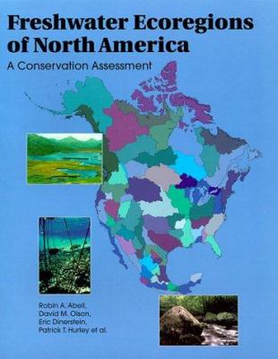 Freshwater ecoregions of North America : a conservation assessment