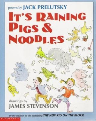 It's raining pigs & noodles : poems