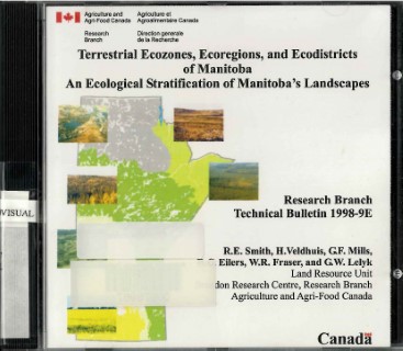 Terrestrial ecozones, ecoregions and ecodistricts of Manitoba : an ecological stratification of Manitoba's natural landscapes