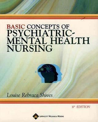 Basic concepts of psychiatric--mental health nursing