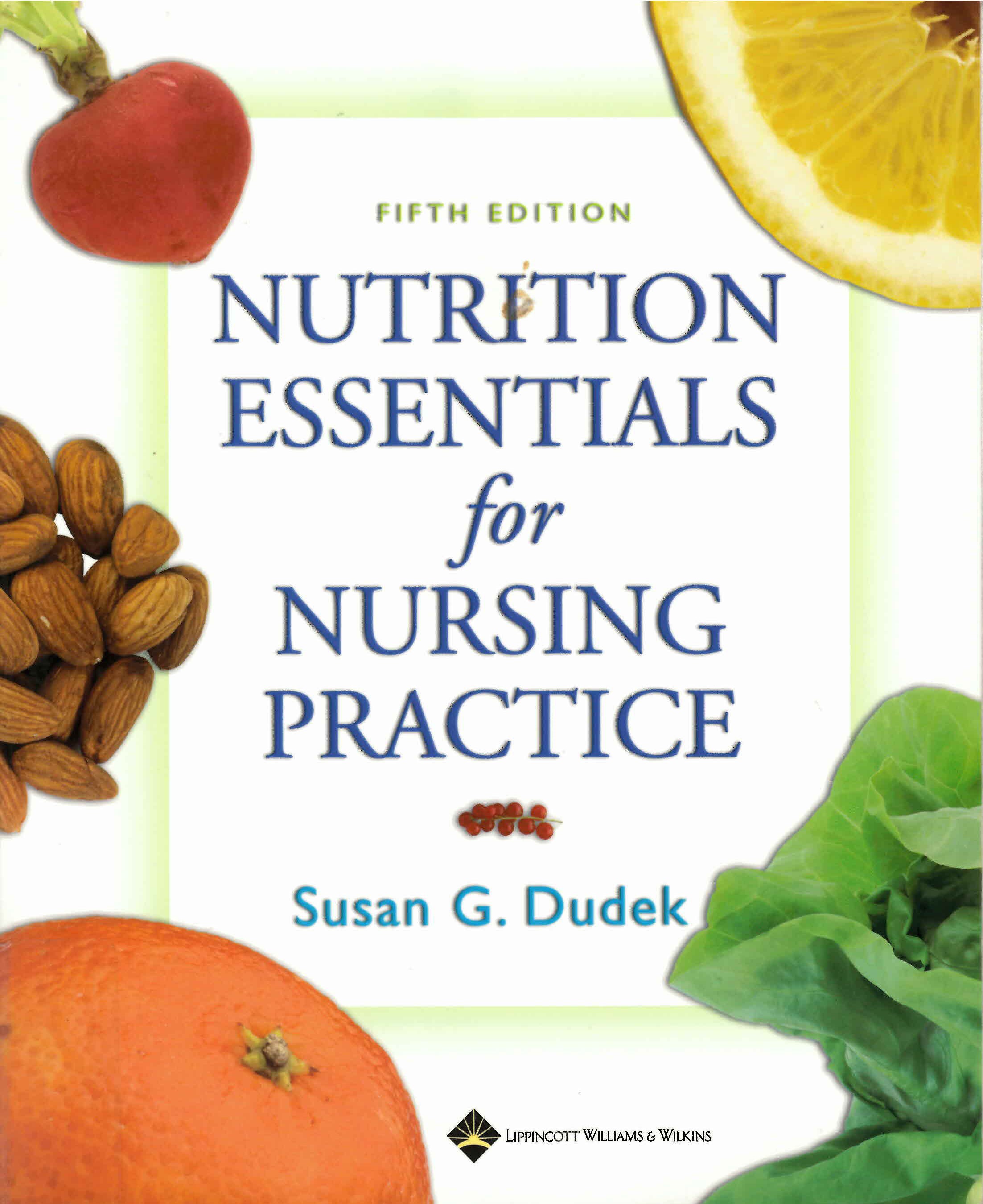 Nutrition essentials for nursing practice