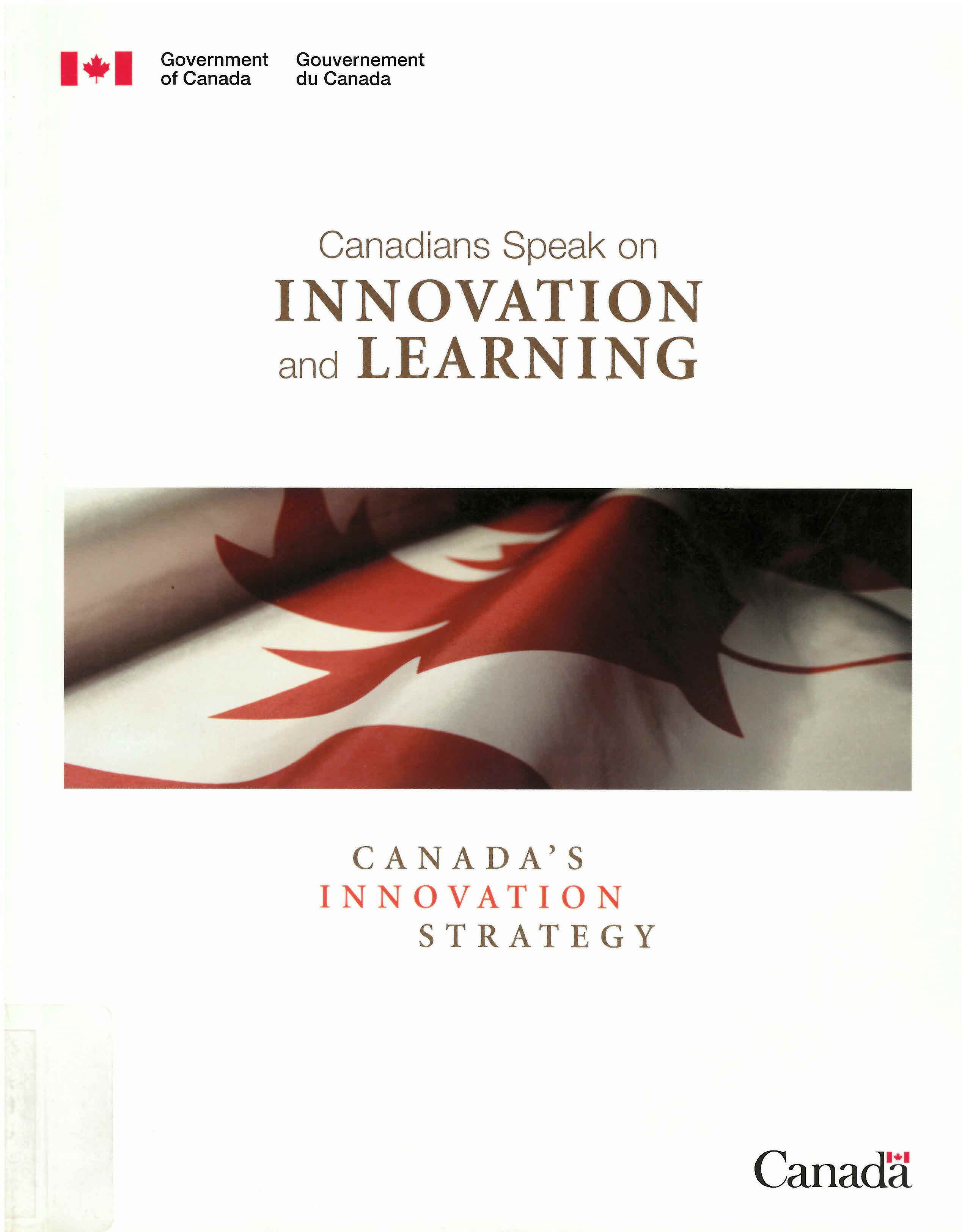 Canadians speak on innovation and learning .