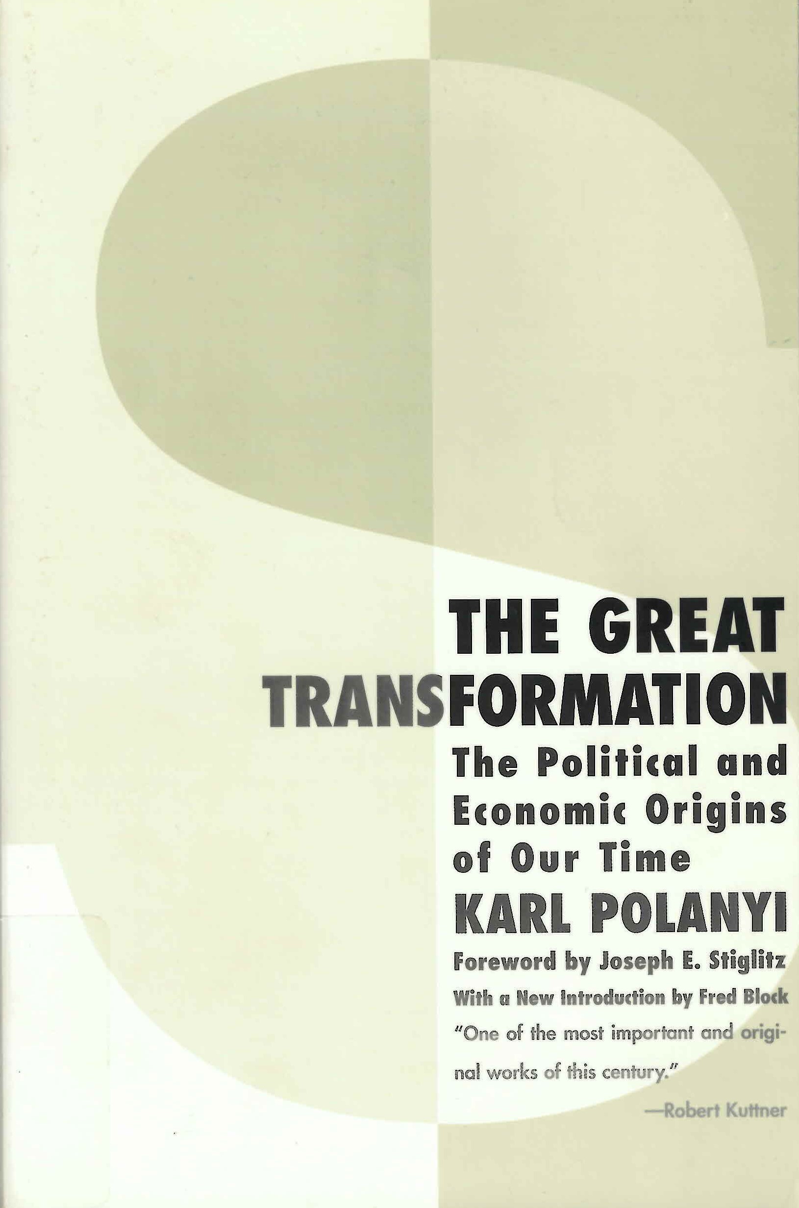 The great transformation : the political and economic origins of our time