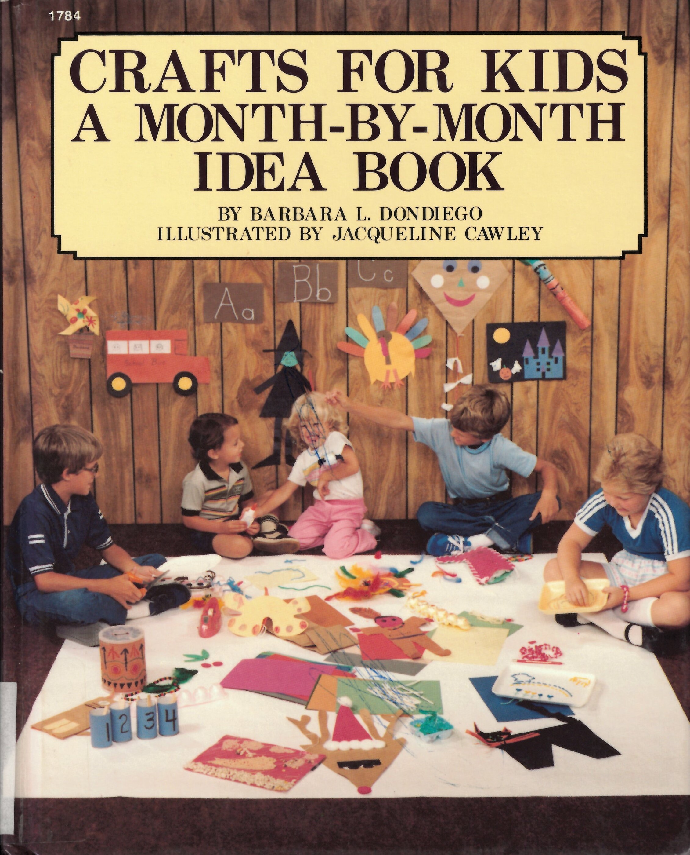 Crafts for kids : a month-by-month idea book