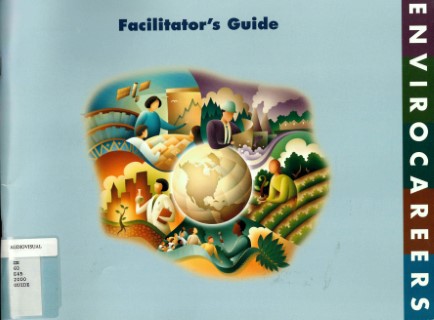 EnviroCareers : Facilitator's guide