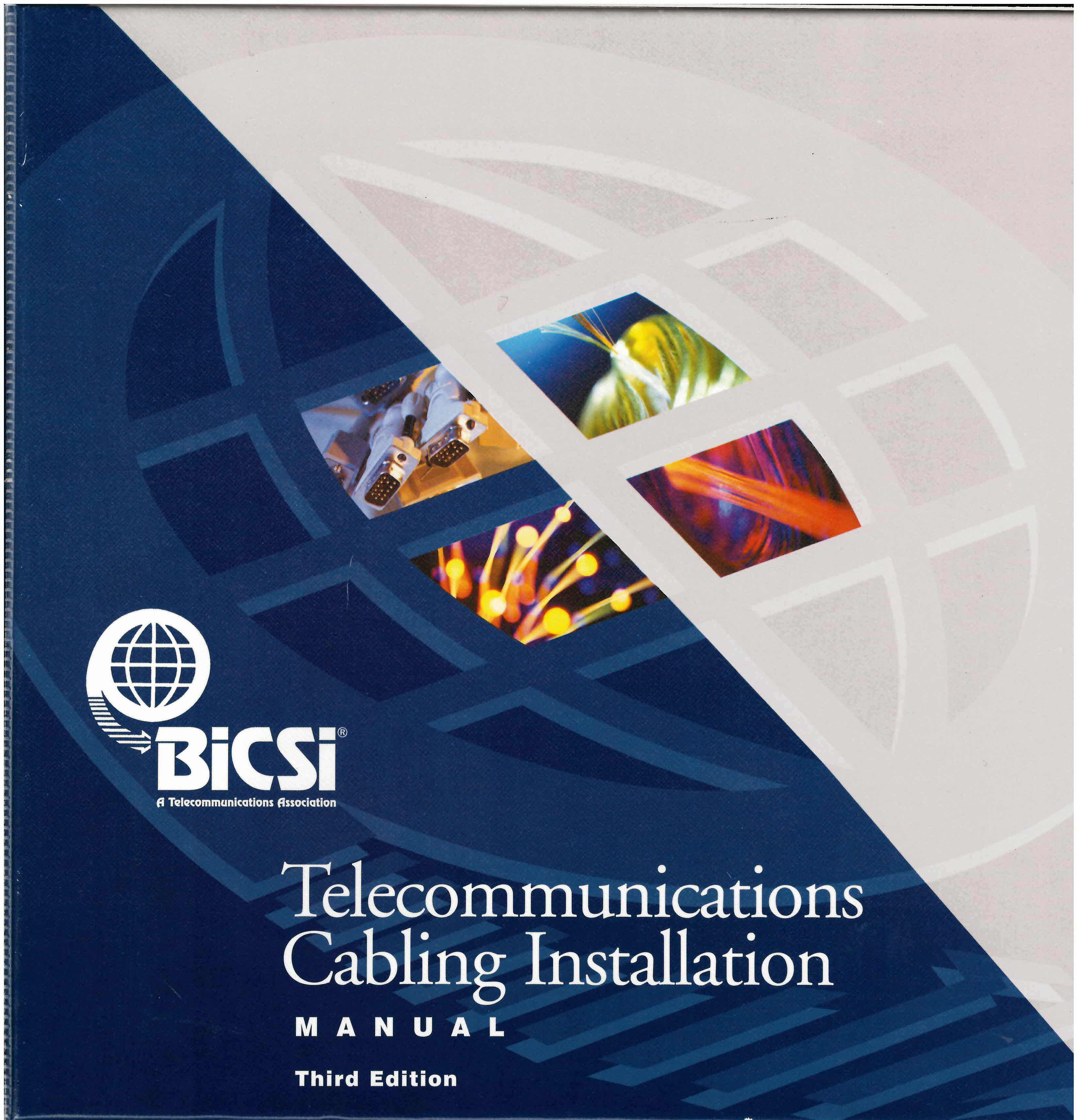 Telecommunications cabling installation manual