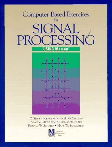 Computer-based exercises for signal processing using MATLAB