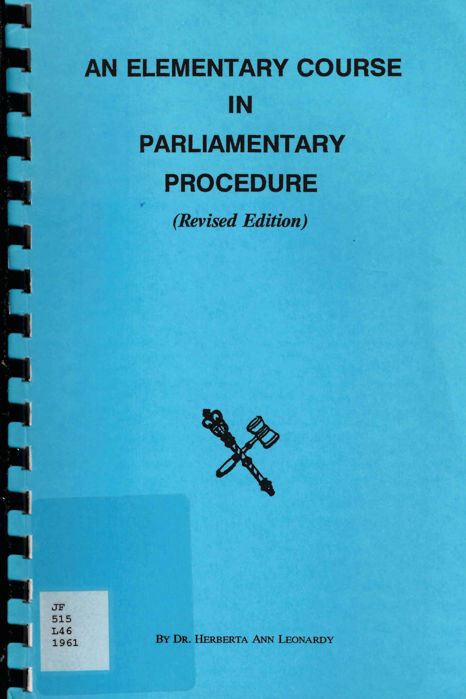 An elementary course in parliamentary procedure