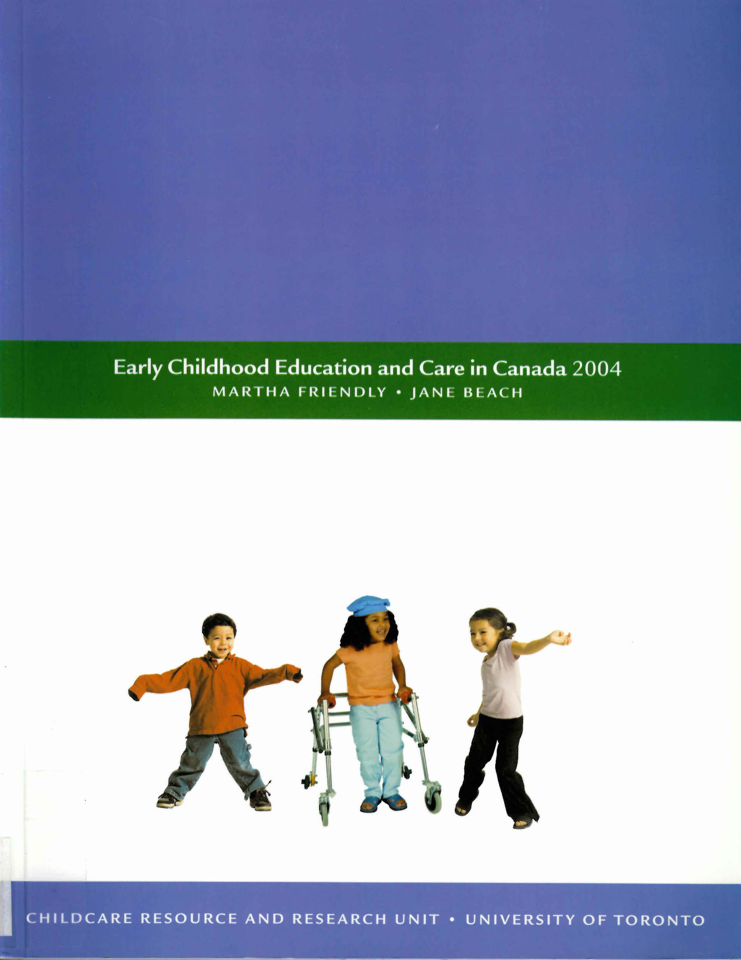 Early childhood education and care in Canada 2004