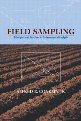 Field sampling : principles and practices in environmental analysis