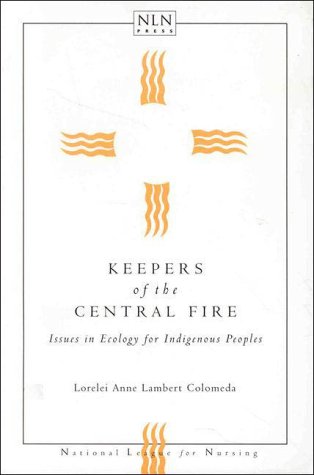 Keepers of the central fire : issues in ecology for indigenous peoples