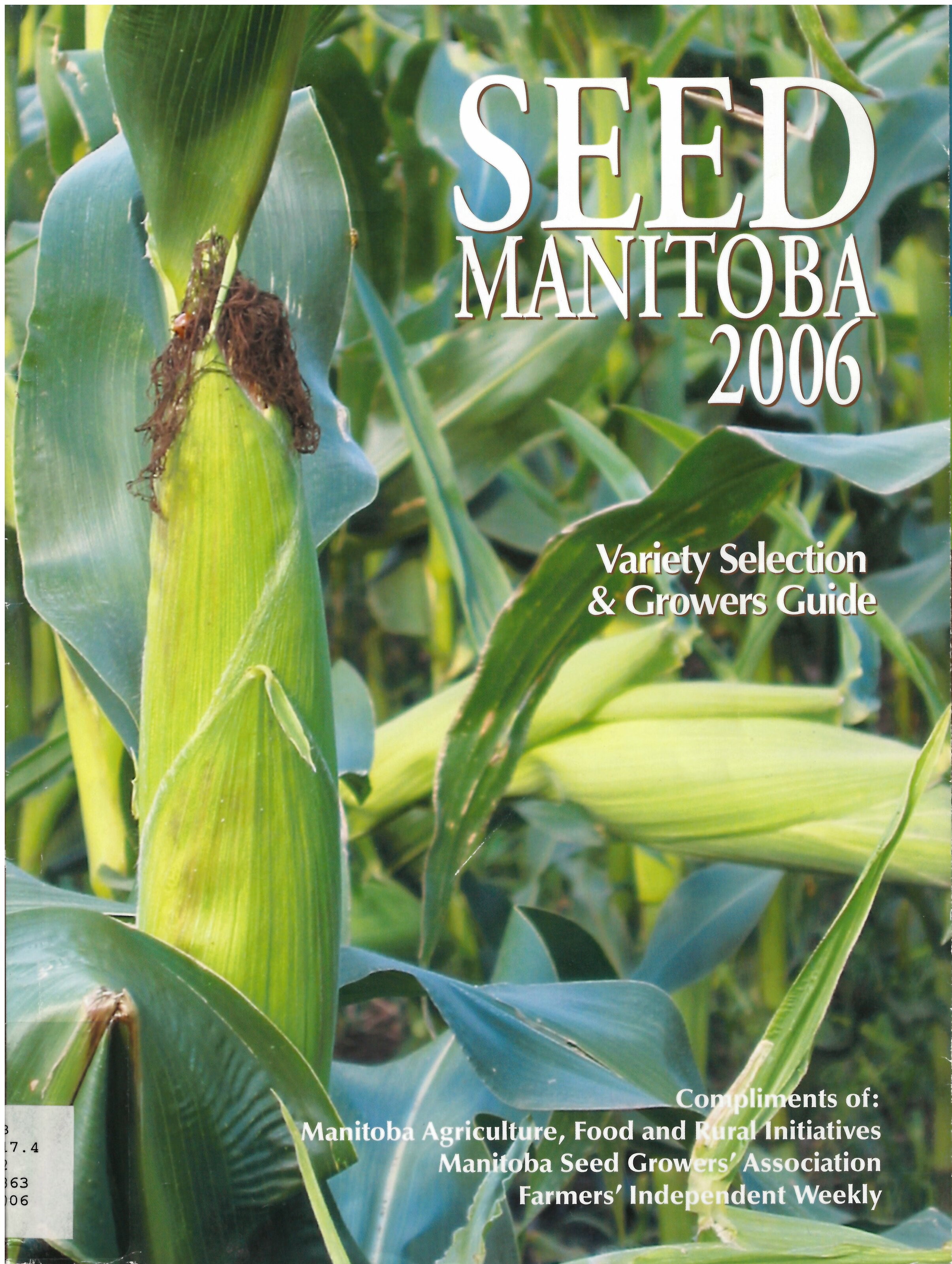 Seed Manitoba : variety selection & growers guide