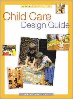 Child care design guide