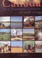 Canada in a thousand pictures : = Le Canada en mille images