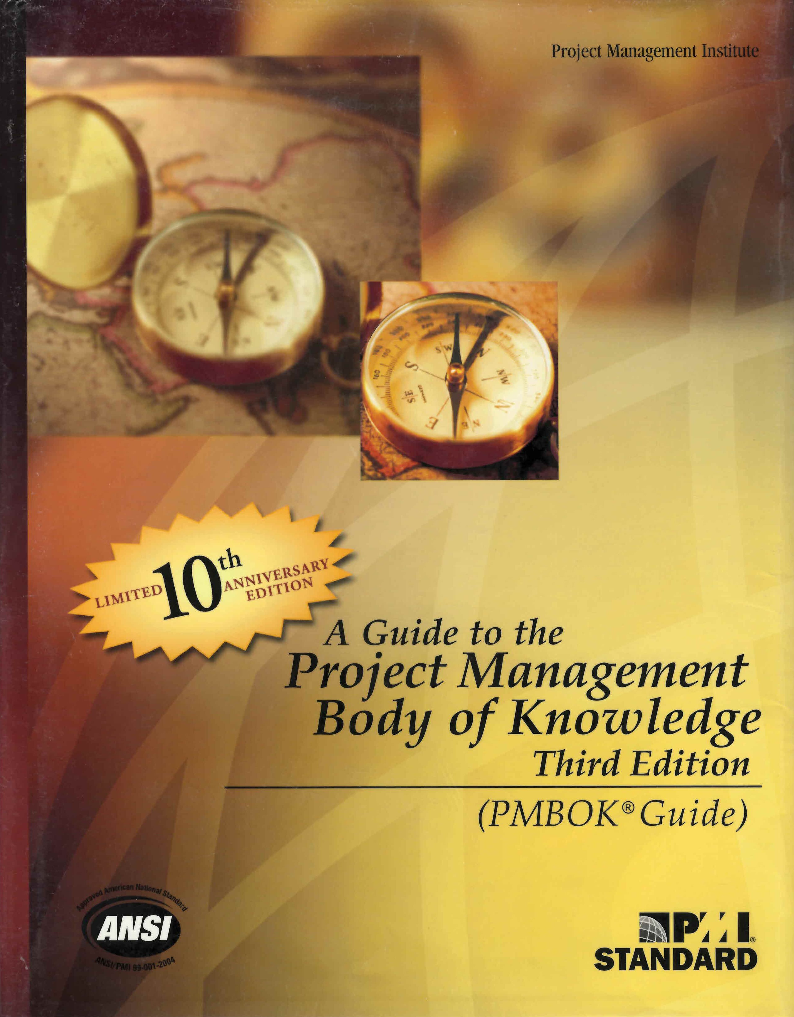 A guide to the project management body of knowledge : PMBOK guide.