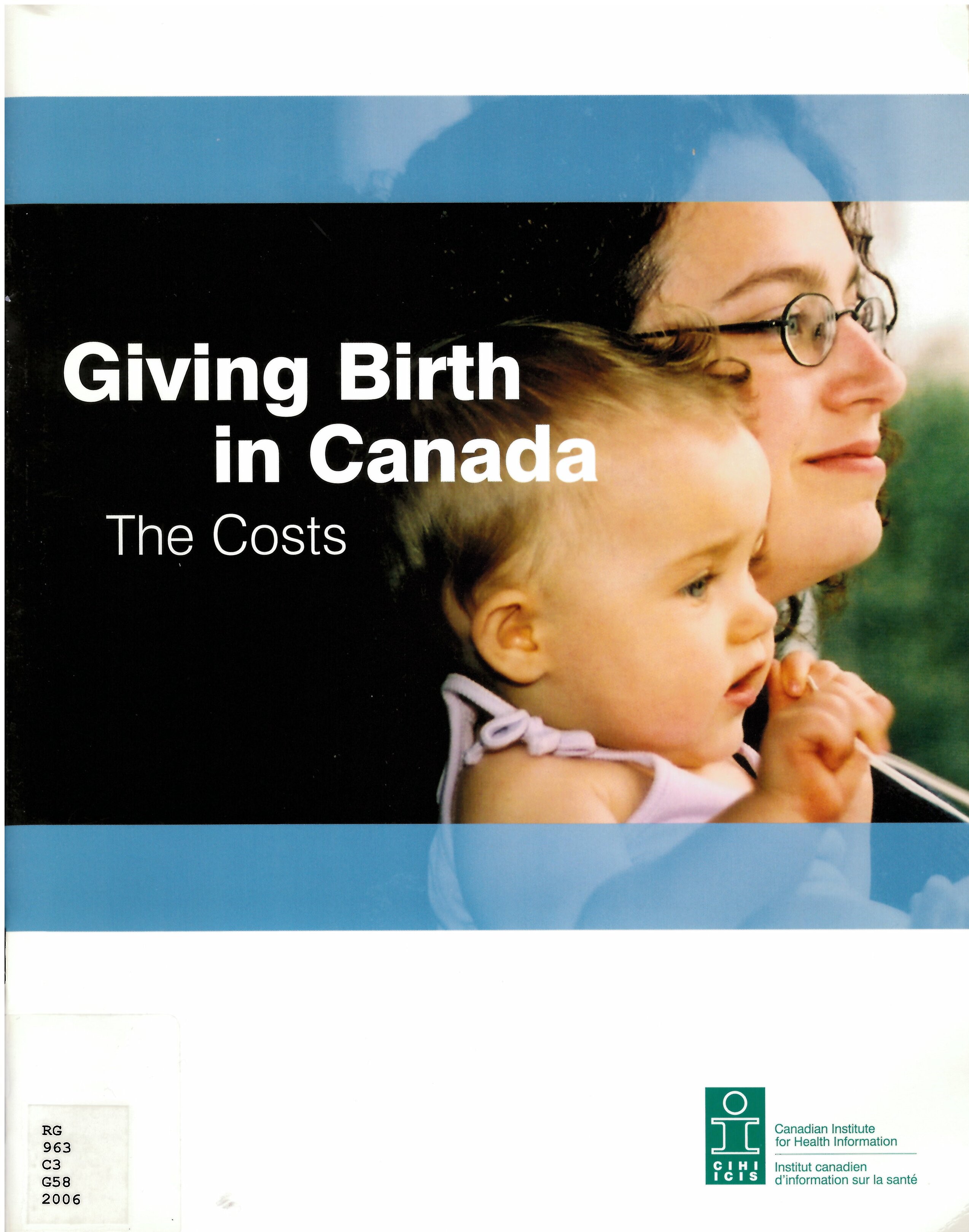 Giving birth in Canada : the costs