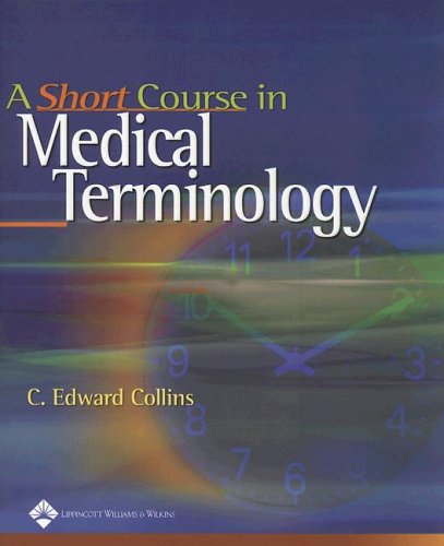 A short course in medical terminology