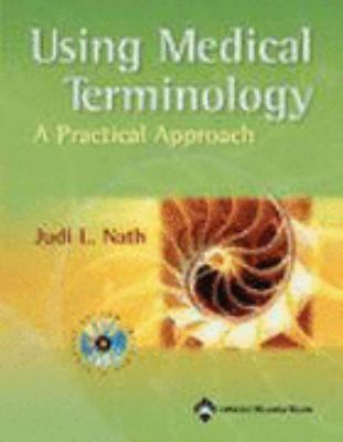 Using Medical Terminology : a practical approach