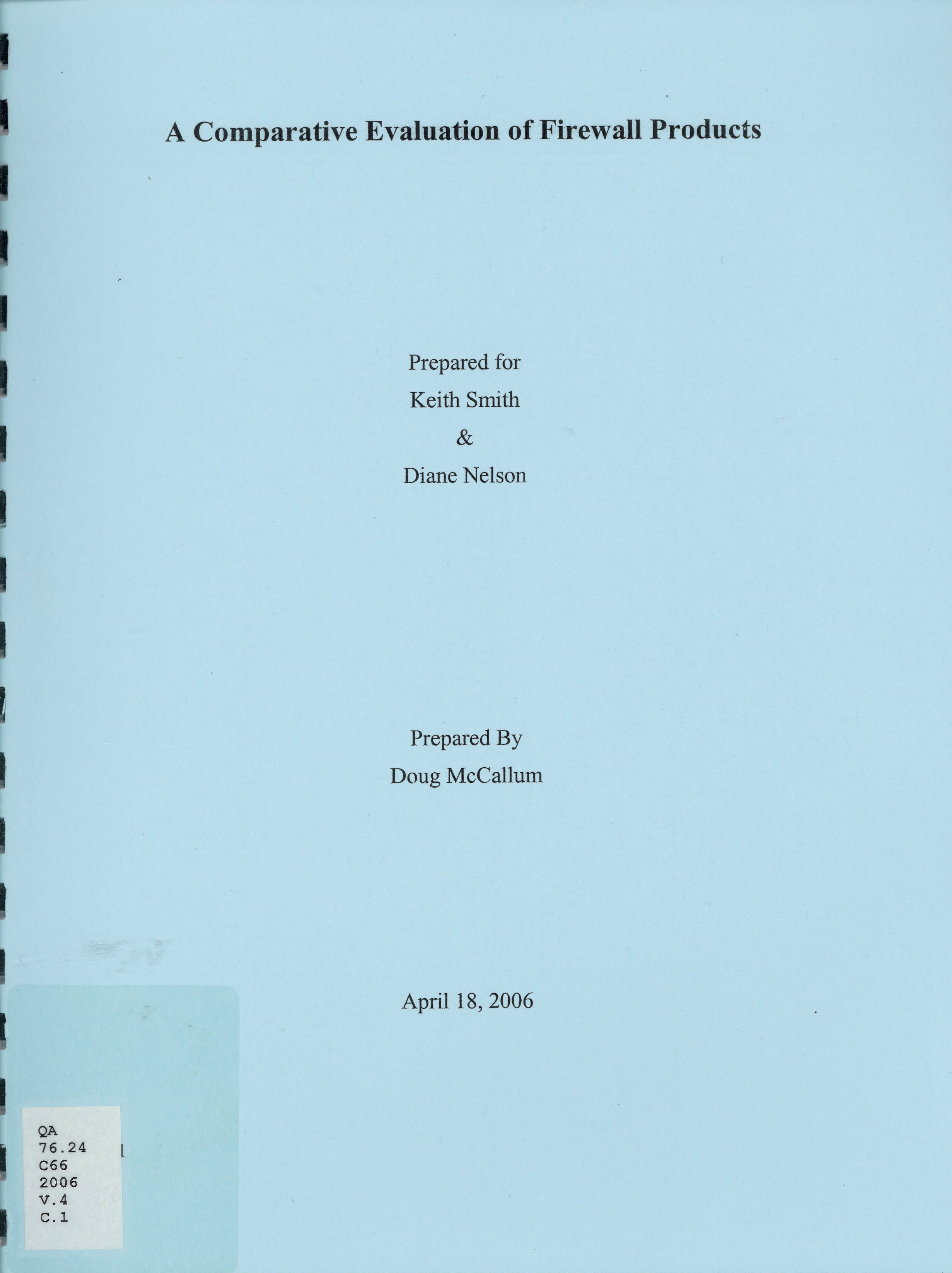 A comparative evaluation of firewall products : prepared for Keith Smith & Diane Nelson