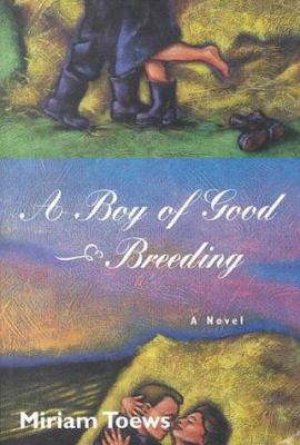 A boy of good breeding : a novel