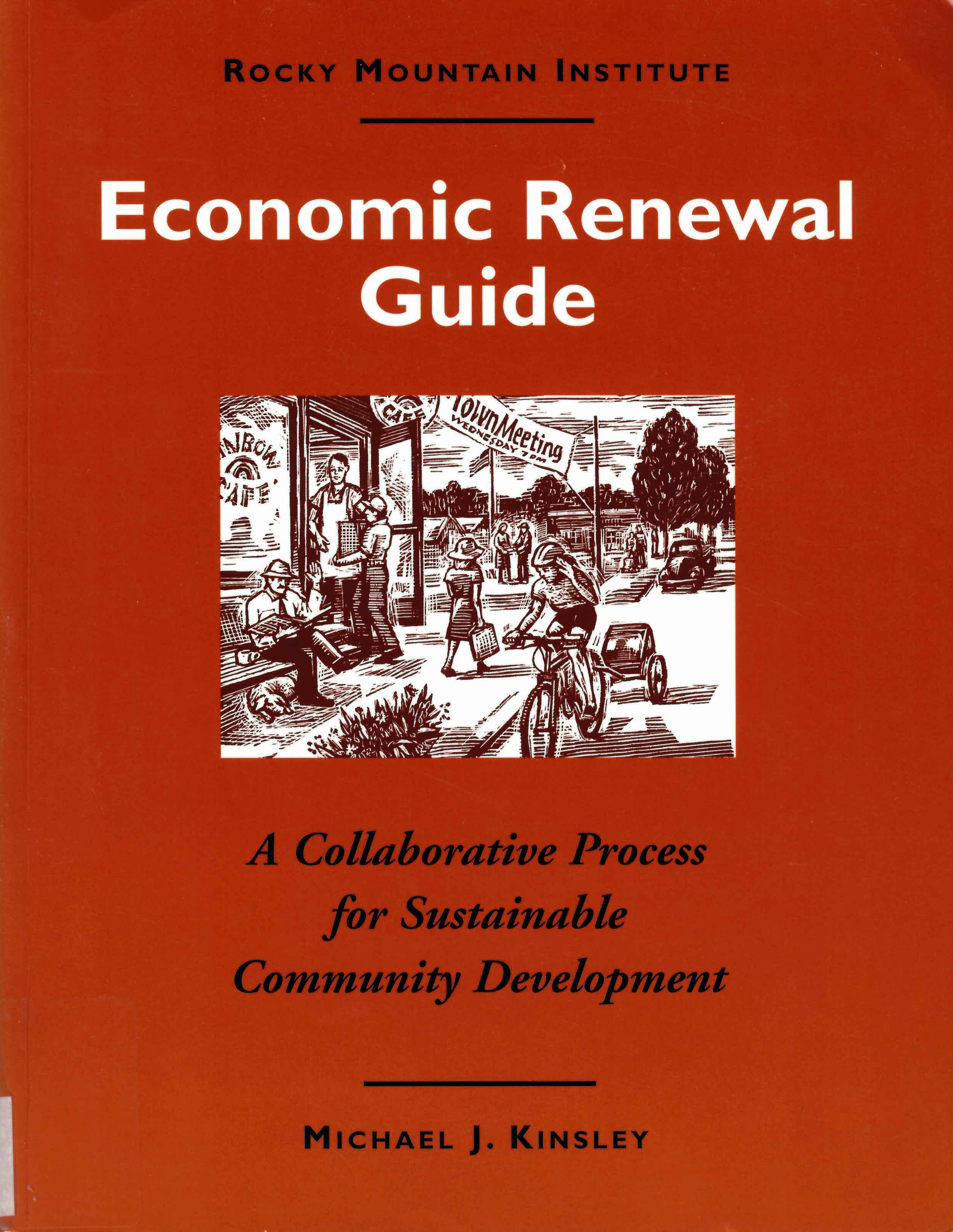The economic renewal guide : a collaborative process for sustainable community development