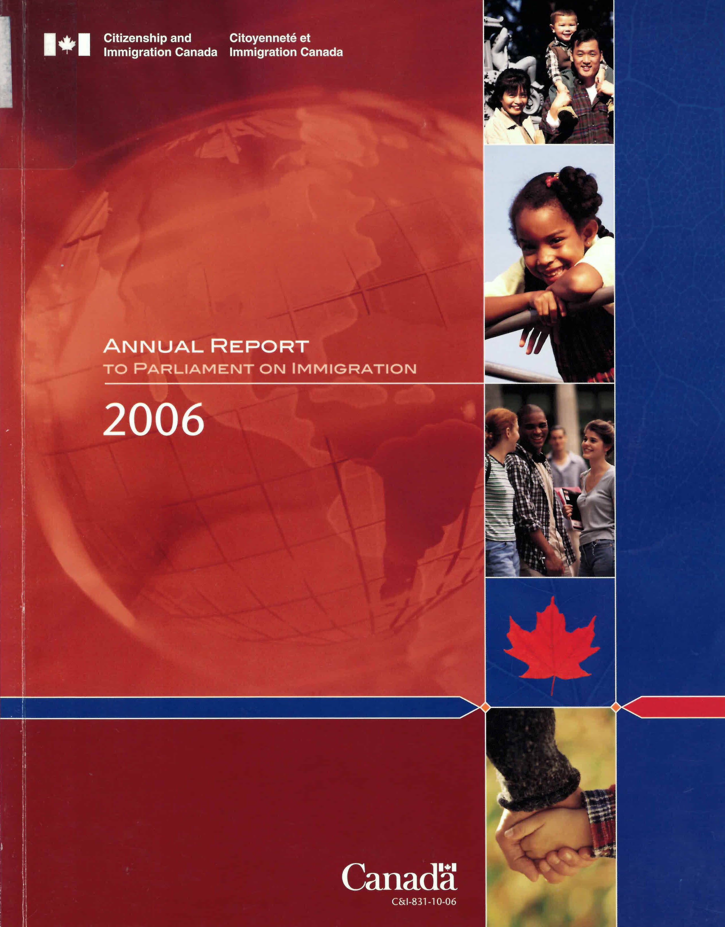 Annual report to Parliament on immigration = Rapport annuel au Parliament sur l'immigration : 2006