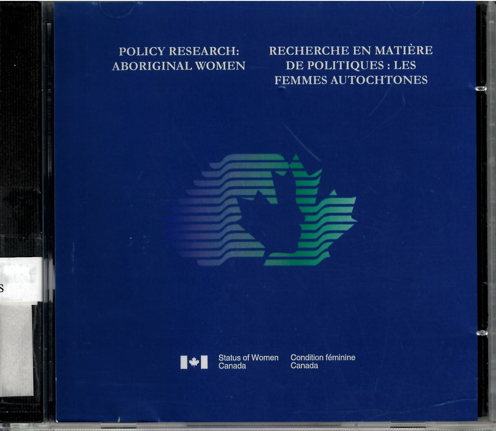 Policy research, aboriginal women = Recherche en matière de politiques, les femmes autochtones