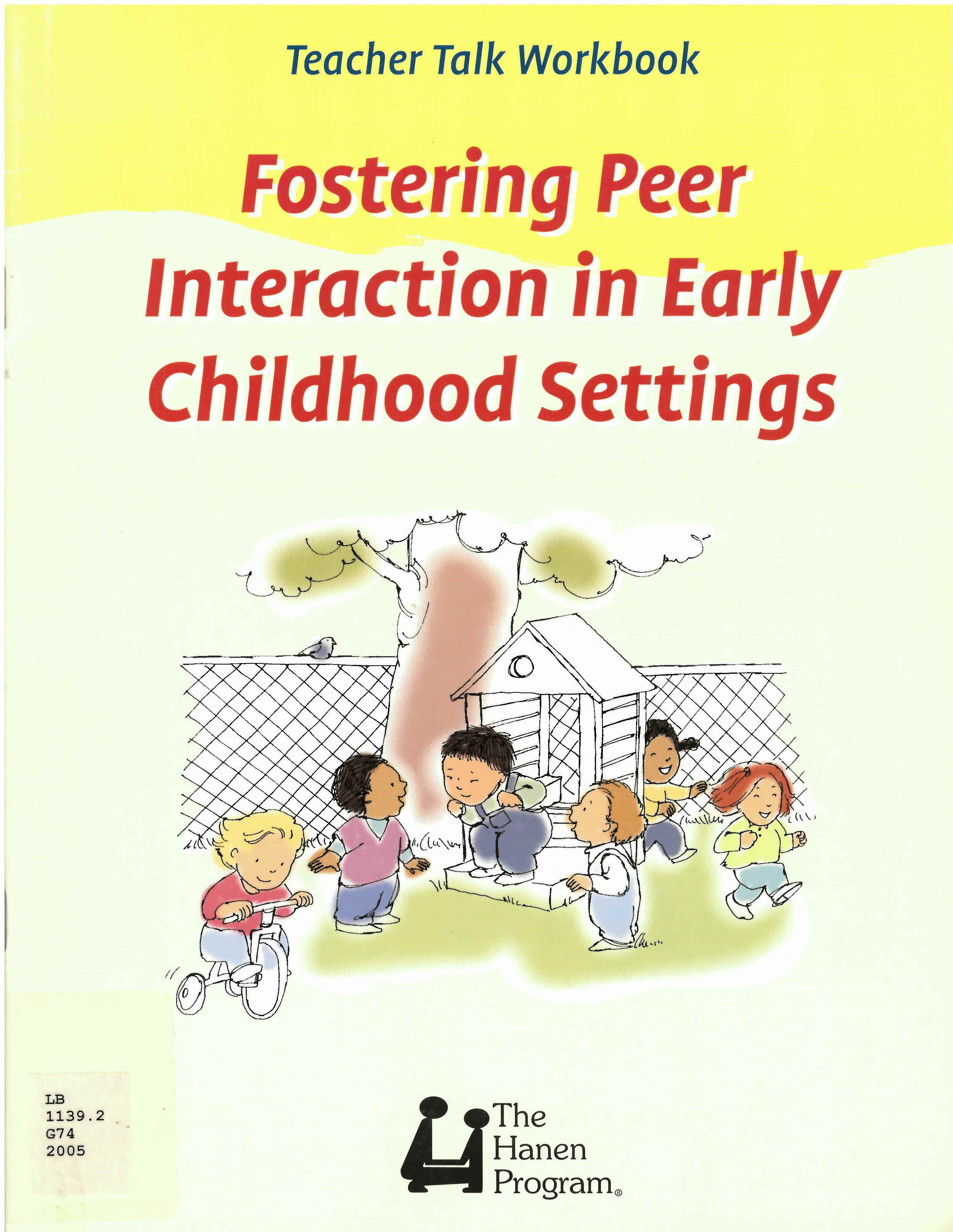 Fostering peer interaction in early childhood settings
