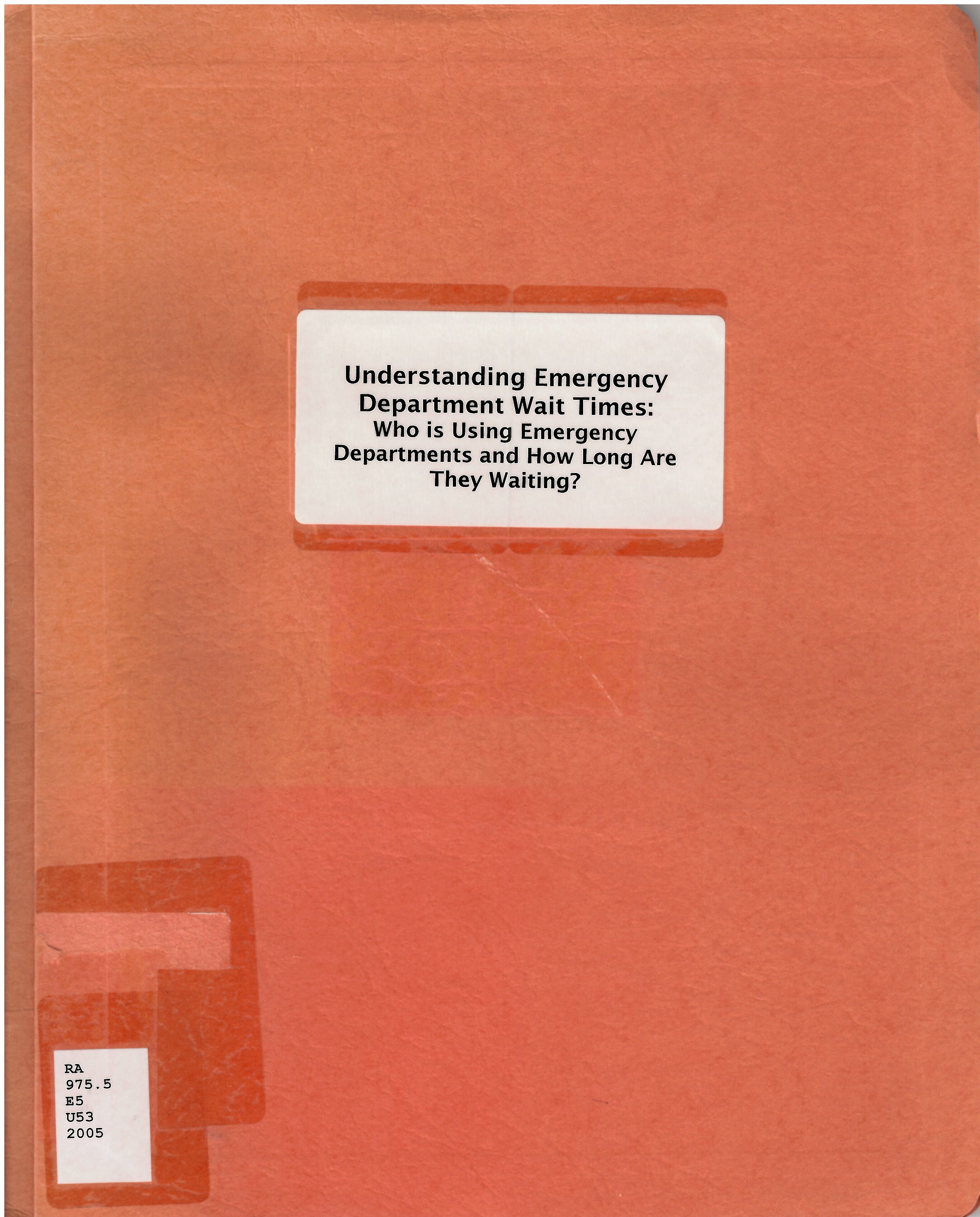 Understanding emergency department wait times : who is using emergency departments and how long are they waiting?