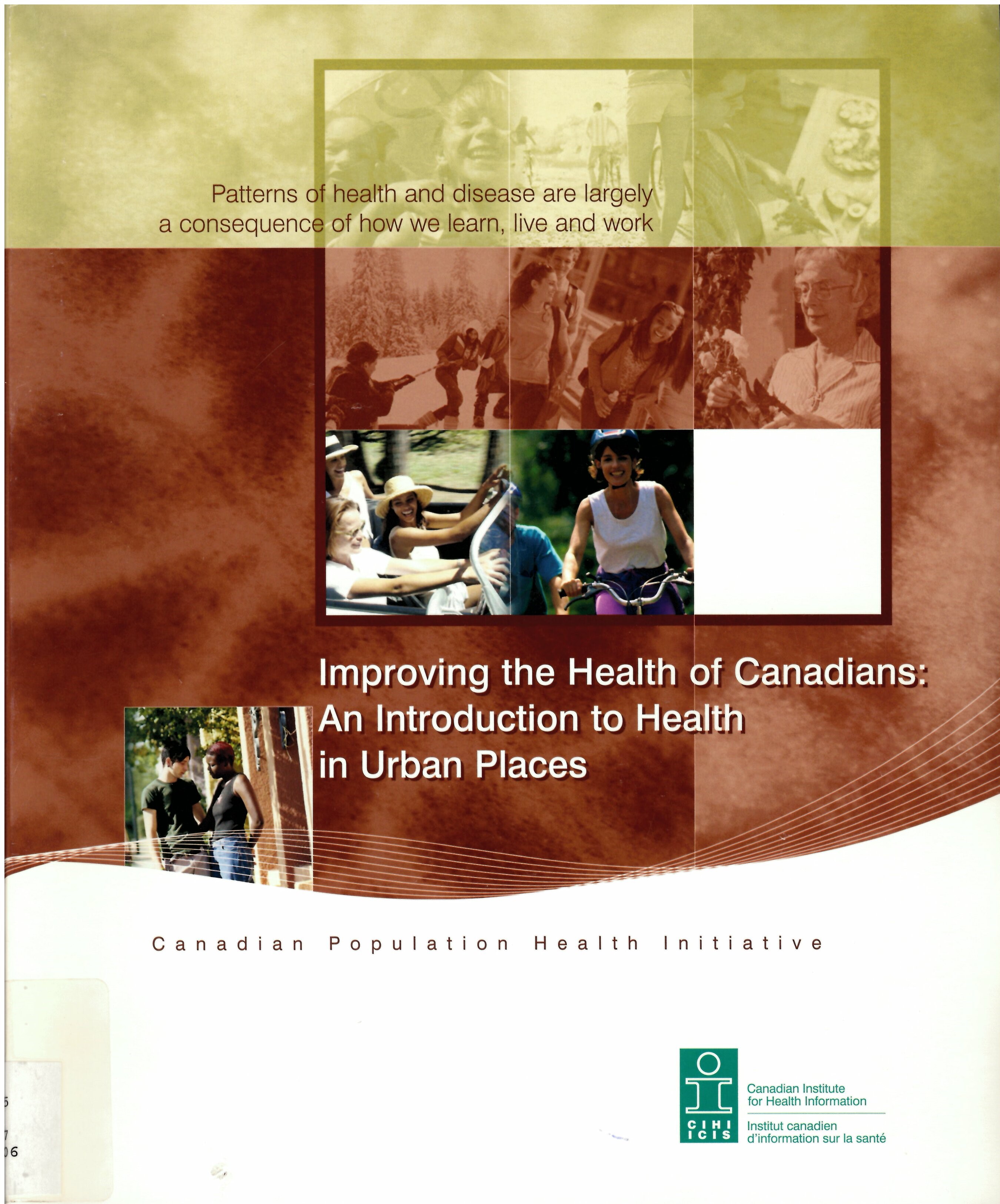 Improving the health of Canadians : an introduction to health in urban places