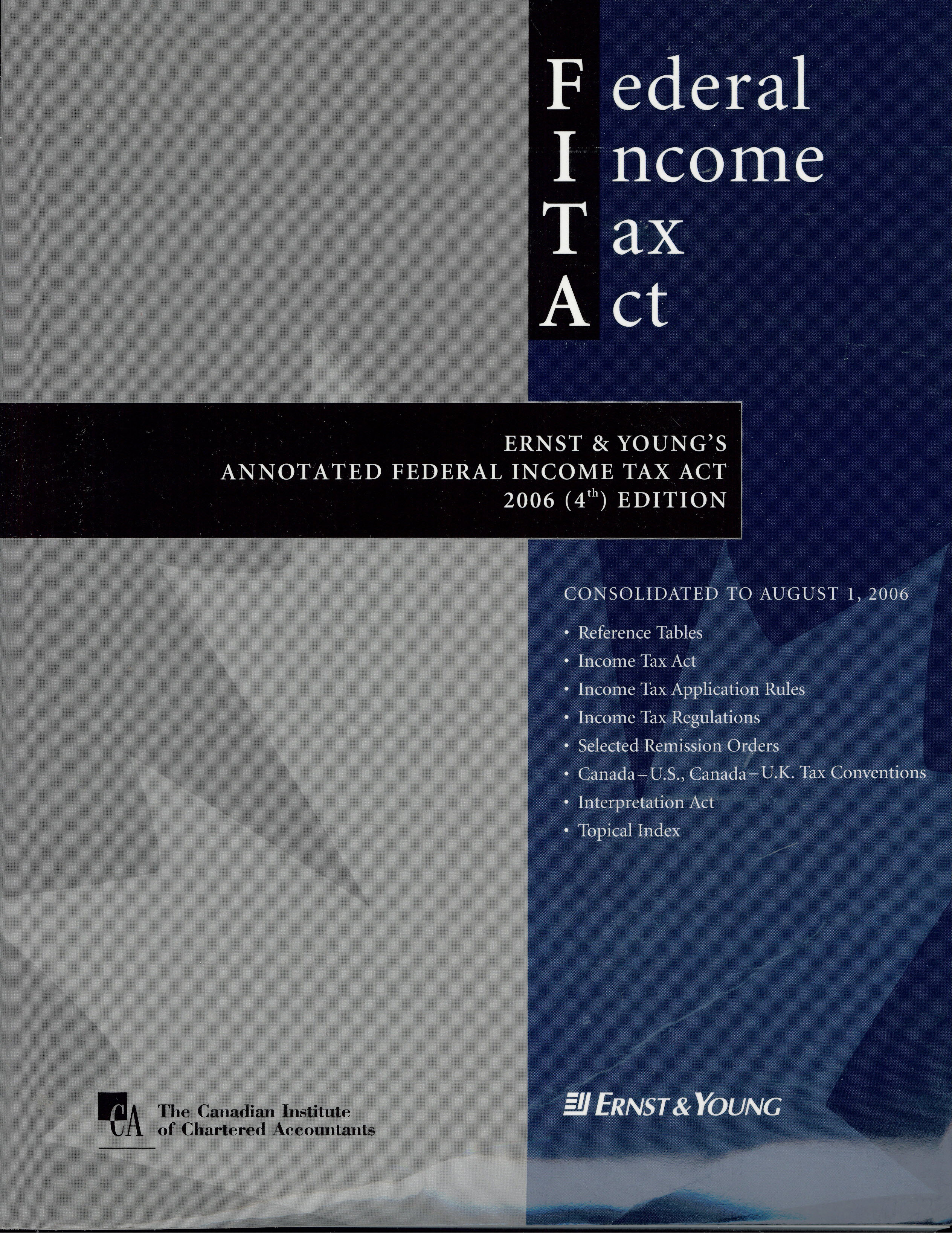 Ernst & Young's annotated federal Income Tax Act (FITA)