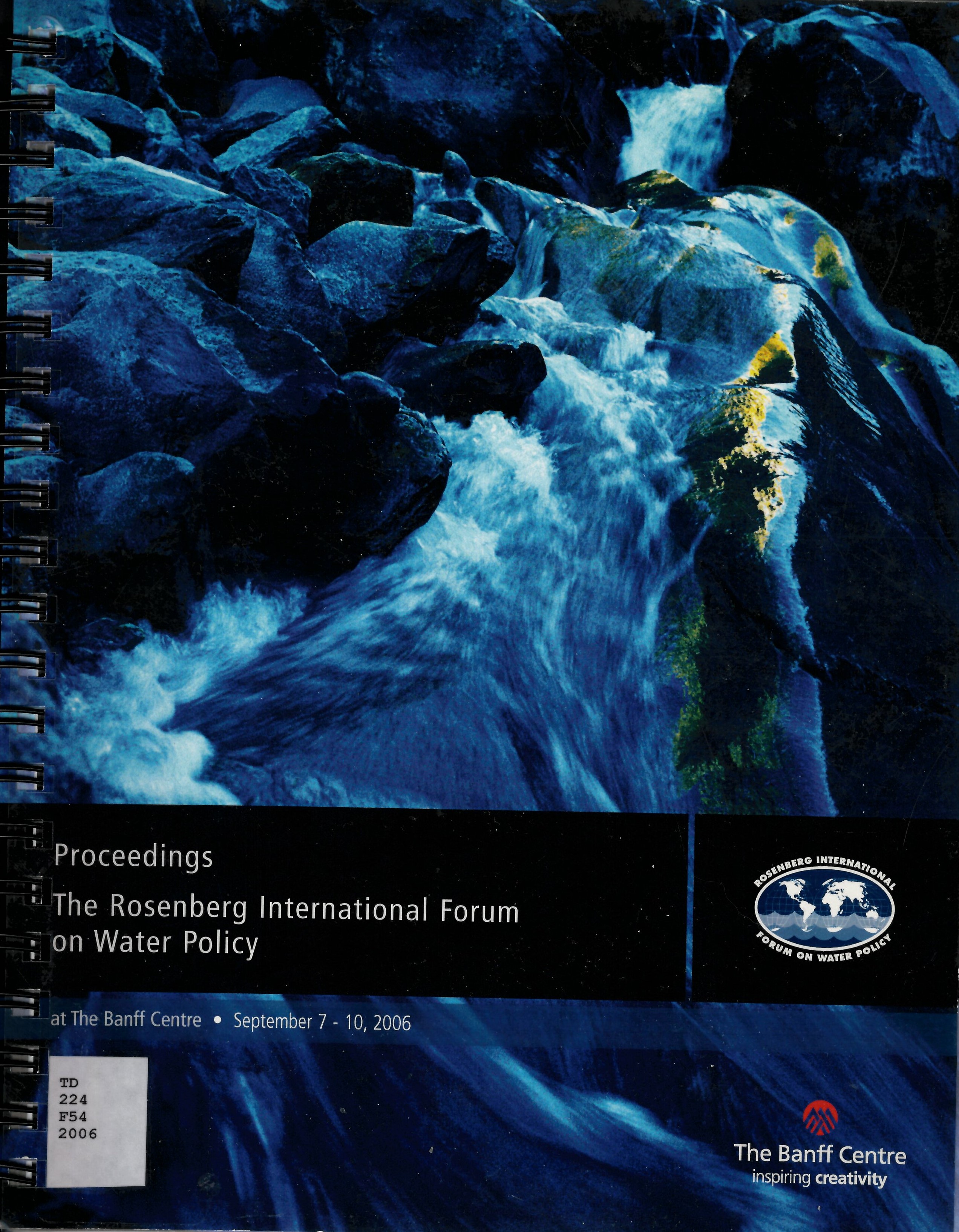 Proceedings of the Fifth Biennial Rosenberg International Forum on Water Policy