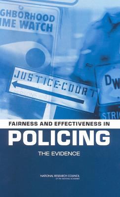 Fairness and effectiveness in policing : the evidence