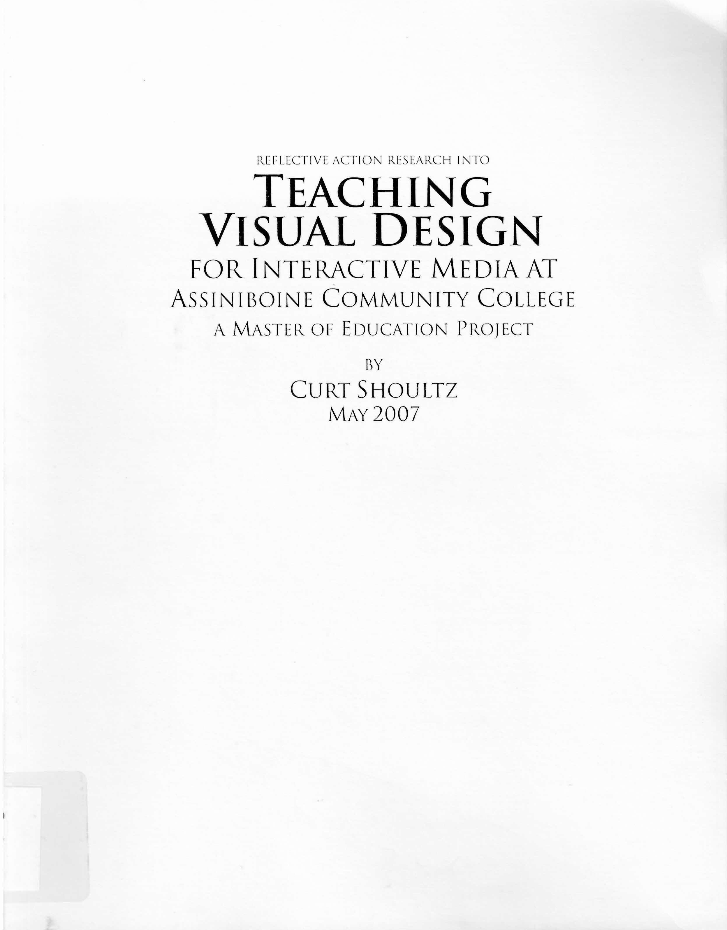 Reflective action research into teaching visual design for interactive media at Assiniboine Community College : a Master of Education project