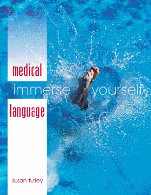 Medical language : immerse yourself