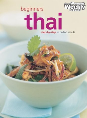 Beginners Thai : step-by-step to perfect results