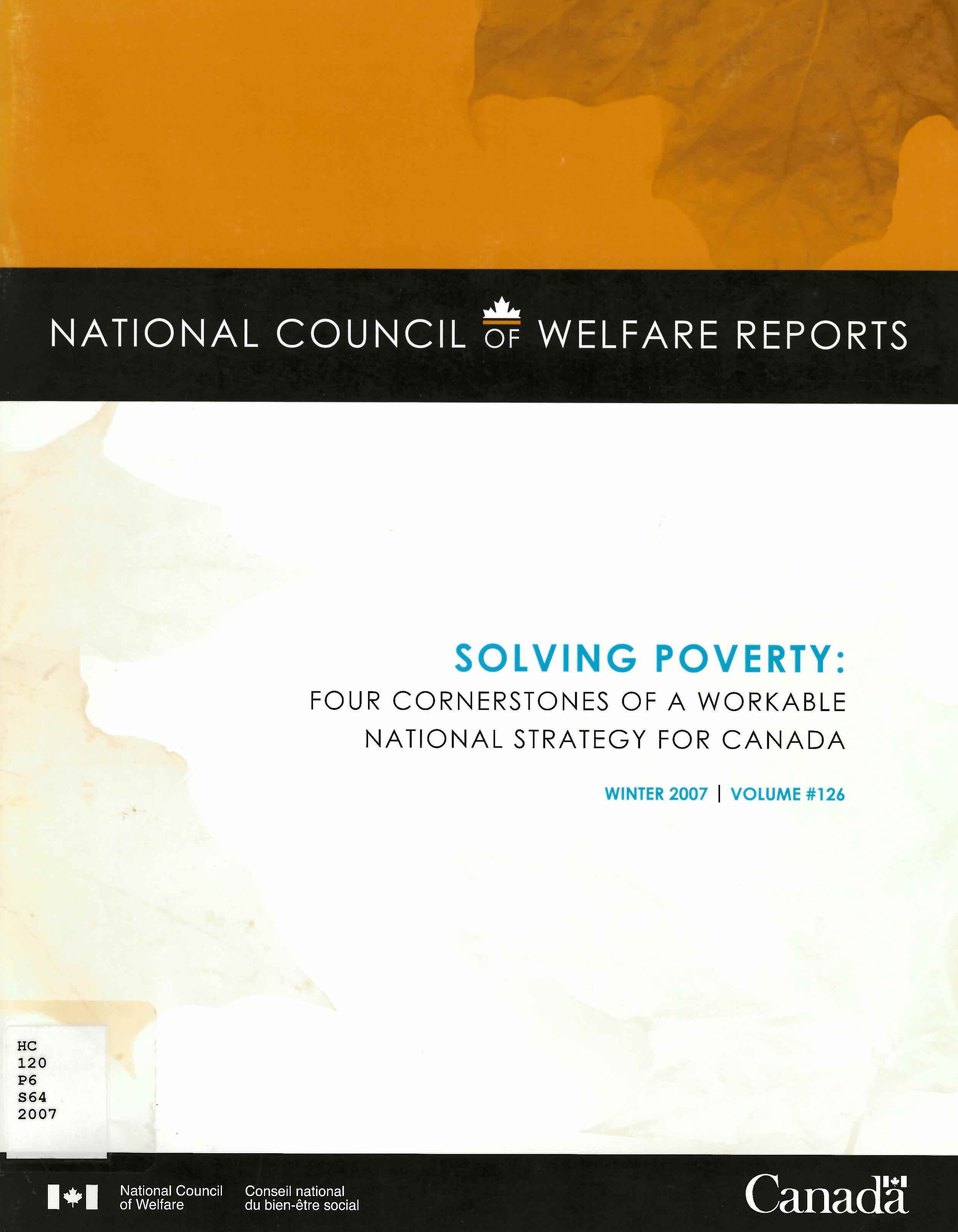 Solving poverty : four cornerstones of a workable national strategy for Canada