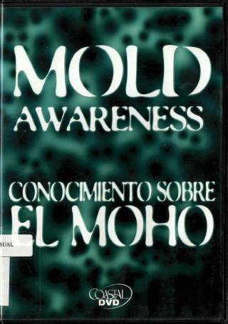 Mold awareness = conocimiento sobre el moho