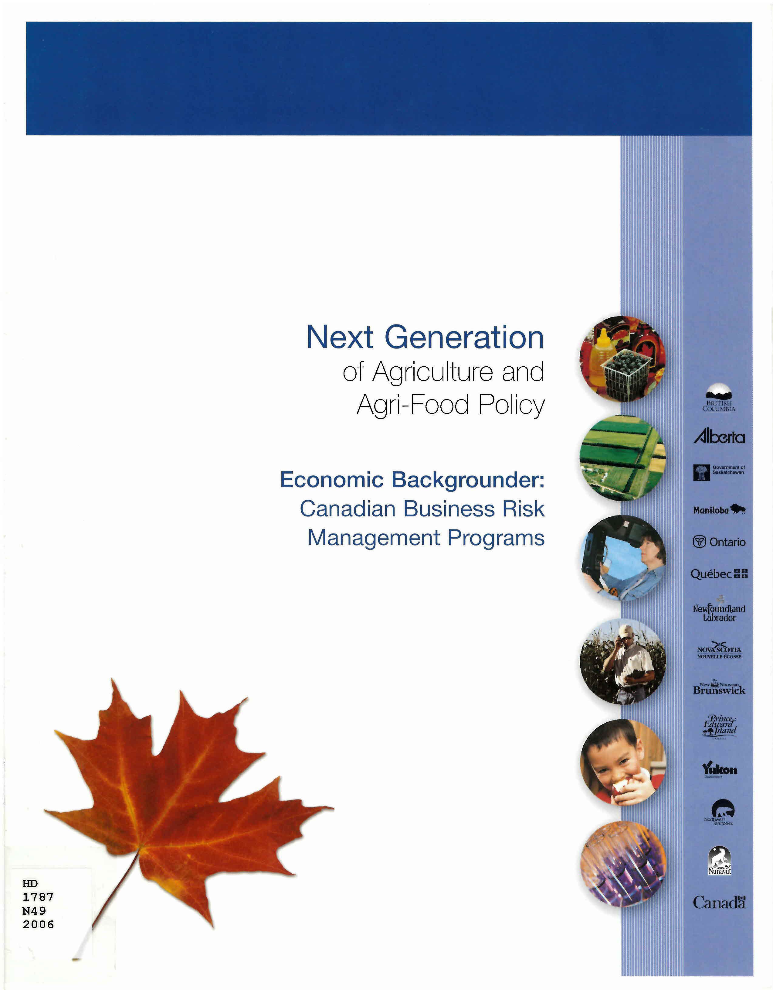 Next generation of agriculture and agri-food policy : economic backgrounder : Canadian business risk management programs.