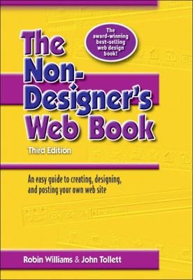 The non-designer's Web book : an easy guide to creating, designing, and posting your own Web site /