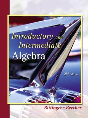 Introductory and intermediate algebra